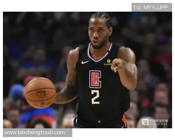 科怀伦纳德：从无名小卒到NBA超级巨星的传奇之路